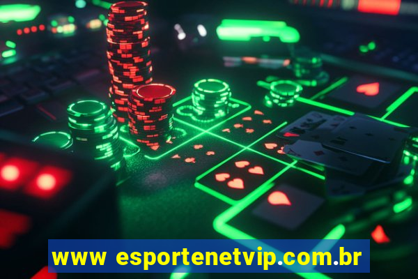 www esportenetvip.com.br